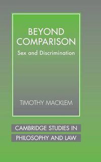 Cover image for Beyond Comparison: Sex and Discrimination