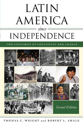 Cover image for Latin America since Independence: Two Centuries of Continuity and Change