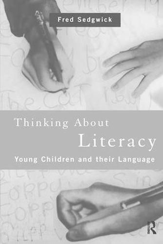 Cover image for Thinking About Literacy: Young Children and Their Language