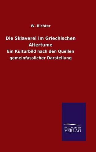 Cover image for Die Sklaverei im Griechischen Altertume