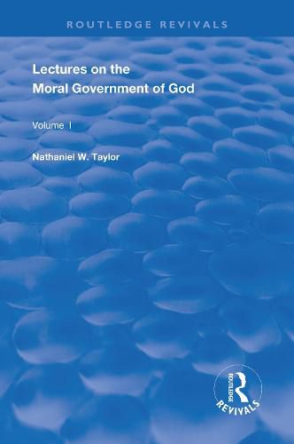 Lectures on the Moral Government of God