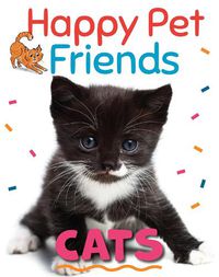 Cover image for Happy Pet Friends: Cats