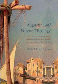 Cover image for Augustine and Nicene Theology