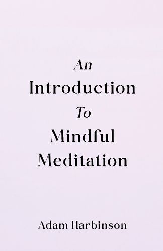 Cover image for An Introduction to Mindful Meditation