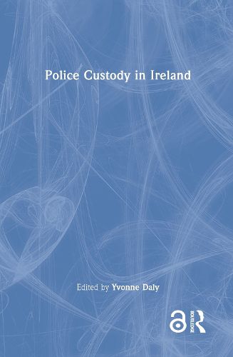 Police Custody in Ireland