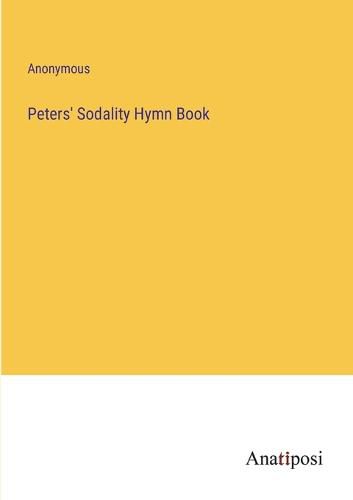 Cover image for Peters' Sodality Hymn Book