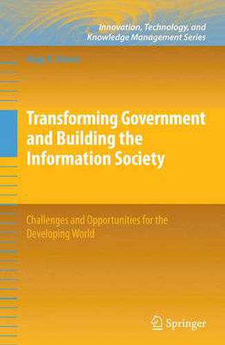 Cover image for Transforming Government and Building the Information Society: Challenges and Opportunities for the Developing World