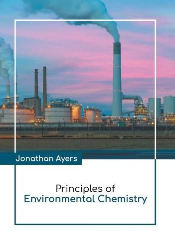 Cover image for Principles of Environmental Chemistry