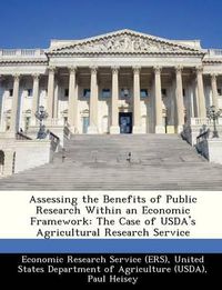 Cover image for Assessing the Benefits of Public Research Within an Economic Framework