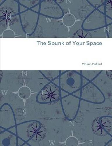 Cover image for The Spunk of Your Space