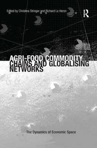 Cover image for Agri-Food Commodity Chains and Globalising Networks