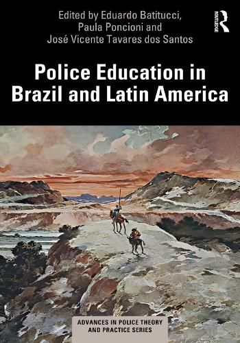 Cover image for Police Education in Brazil and Latin America