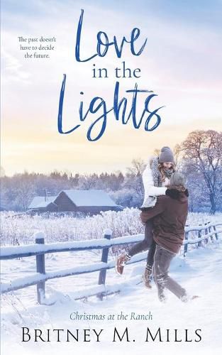 Cover image for Love in the Lights: Christmas at the Ranch