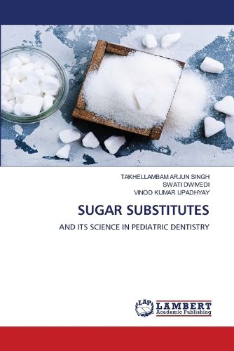 Cover image for Sugar Substitutes