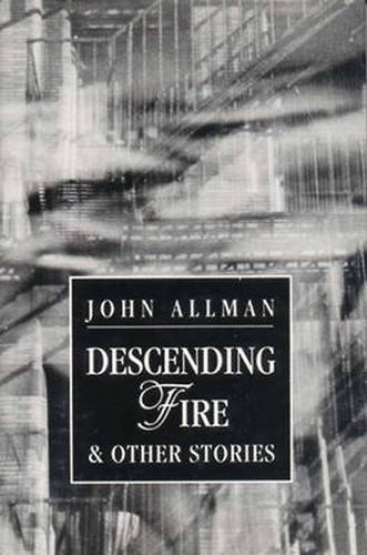 Cover image for Descending Fire & Other Stories