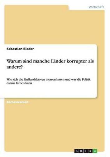 Cover image for Warum sind manche Lander korrupter als andere?