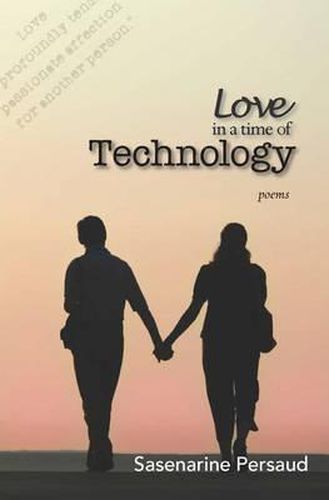 Cover image for Love in a Time of Technology