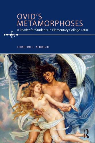 Cover image for Ovid's Metamorphoses: A Reader for Students in Elementary College Latin