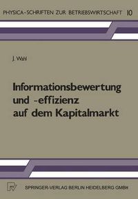 Cover image for Informationsbewertung Und -Effizienz Auf Dem Kapitalmarkt