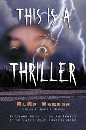 Cover image for This is a   Thriller: An Episode Guide, History and Analysis of the Classic 1960s Television Series