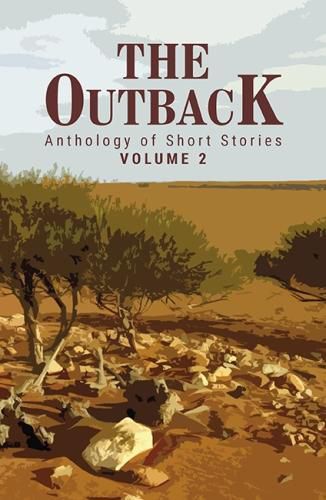 Cover image for The Outback: Anthology of Short Stories