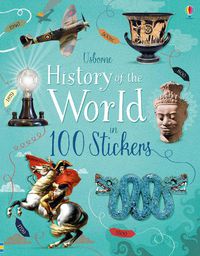 Cover image for History of the World in 100 Stickers