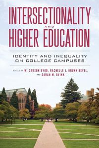 Cover image for Intersectionality and Higher Education: Identity and Inequality on College Campuses