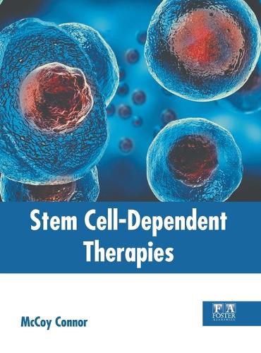 Cover image for Stem Cell-Dependent Therapies