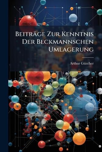 Cover image for Beitr GE Zur Kenntnis Der Beckmannschen Umlagerung