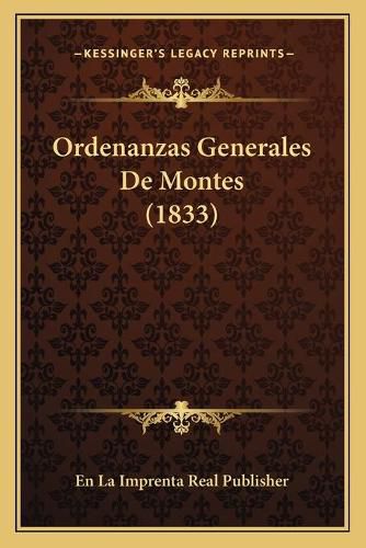 Ordenanzas Generales de Montes (1833)