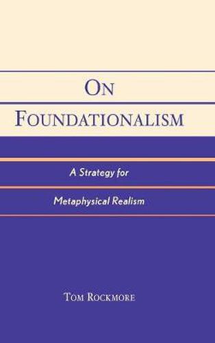 Cover image for On Foundationalism: A Strategy for Metaphysical Realism