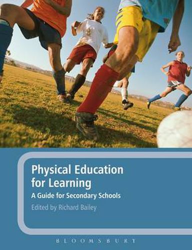 Cover image for Physical Education for Learning: A Guide for Secondary Schools