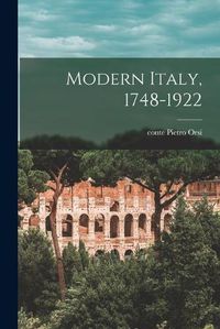 Cover image for Modern Italy, 1748-1922