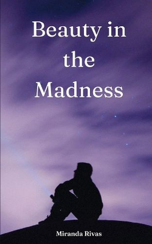 Cover image for Beauty in the Madness