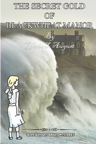 Cover image for The Secret Gold of Blackwheat Manor