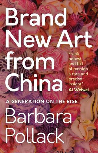 Cover image for Brand New Art From China: A Generation on the Rise