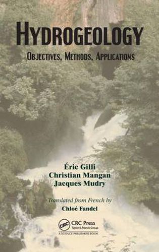 Cover image for Hydrogeology: Objectives, Methods, Applications