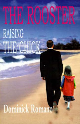 Cover image for The Rooster Raising the Chick