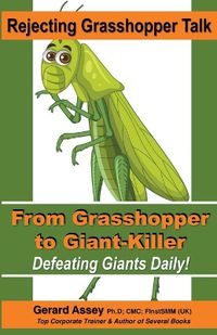 Cover image for Rejecting Grasshopper Talk- From Grasshopper to Giant-Killer