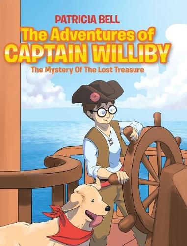 Cover image for The Adventures of Captain Williby: The Mystery of the Lost Treasure