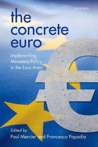 Cover image for The Concrete Euro: Implementing Monetary Policy in the Euro Area