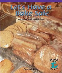 Cover image for Let's Have a Bake Sale: Calculating Profit and Unit Cost