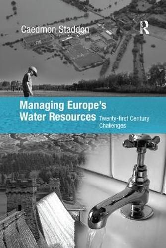 Cover image for Managing Europe's Water Resources: Twenty-first Century Challenges