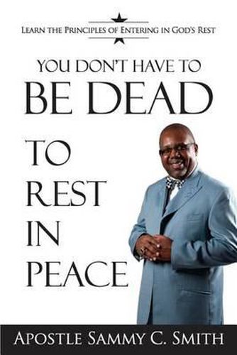 You Don't Have To Be Dead To Rest In Peace: Enjoy Your Life