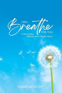 Cover image for I Will Breathe for You