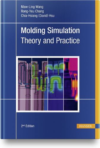 Cover image for Molding Simulation: Theory and Practice