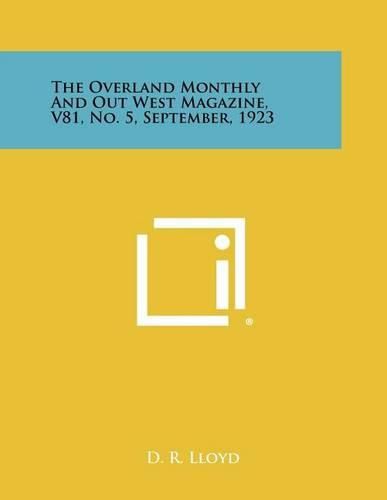 Cover image for The Overland Monthly and Out West Magazine, V81, No. 5, September, 1923