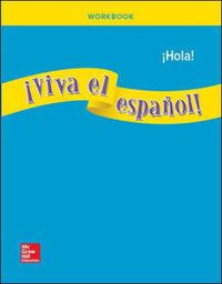 Cover image for !Viva el espanol!: !Hola!, Workbook