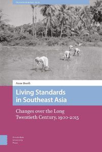 Cover image for Living Standards in Southeast Asia: Changes over the Long Twentieth Century, 1900-2015