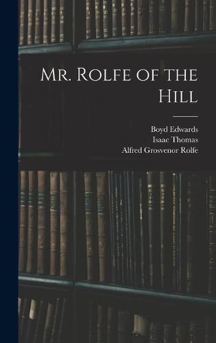 Cover image for Mr. Rolfe of the Hill